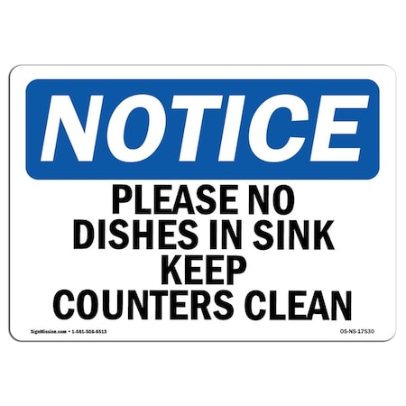 OSHA Notice Sign - Please No Dishes In Sink Keep Counters Clean